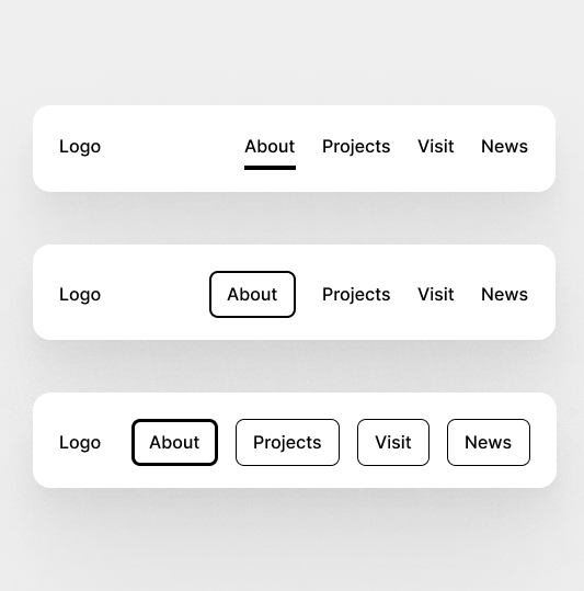 Three examples of a top navigation menu. In the first, the current page is underlined to differentiate. In the second, the current page has an outline surrounding the button container. In the third example all of the buttons have an outline button the current page has a noticeably thicker outline.